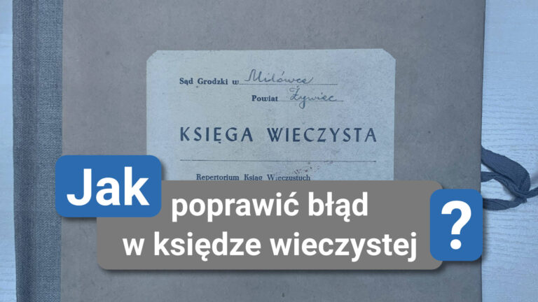 Jak poprawić błąd w&nbsp;księdze wieczystej?